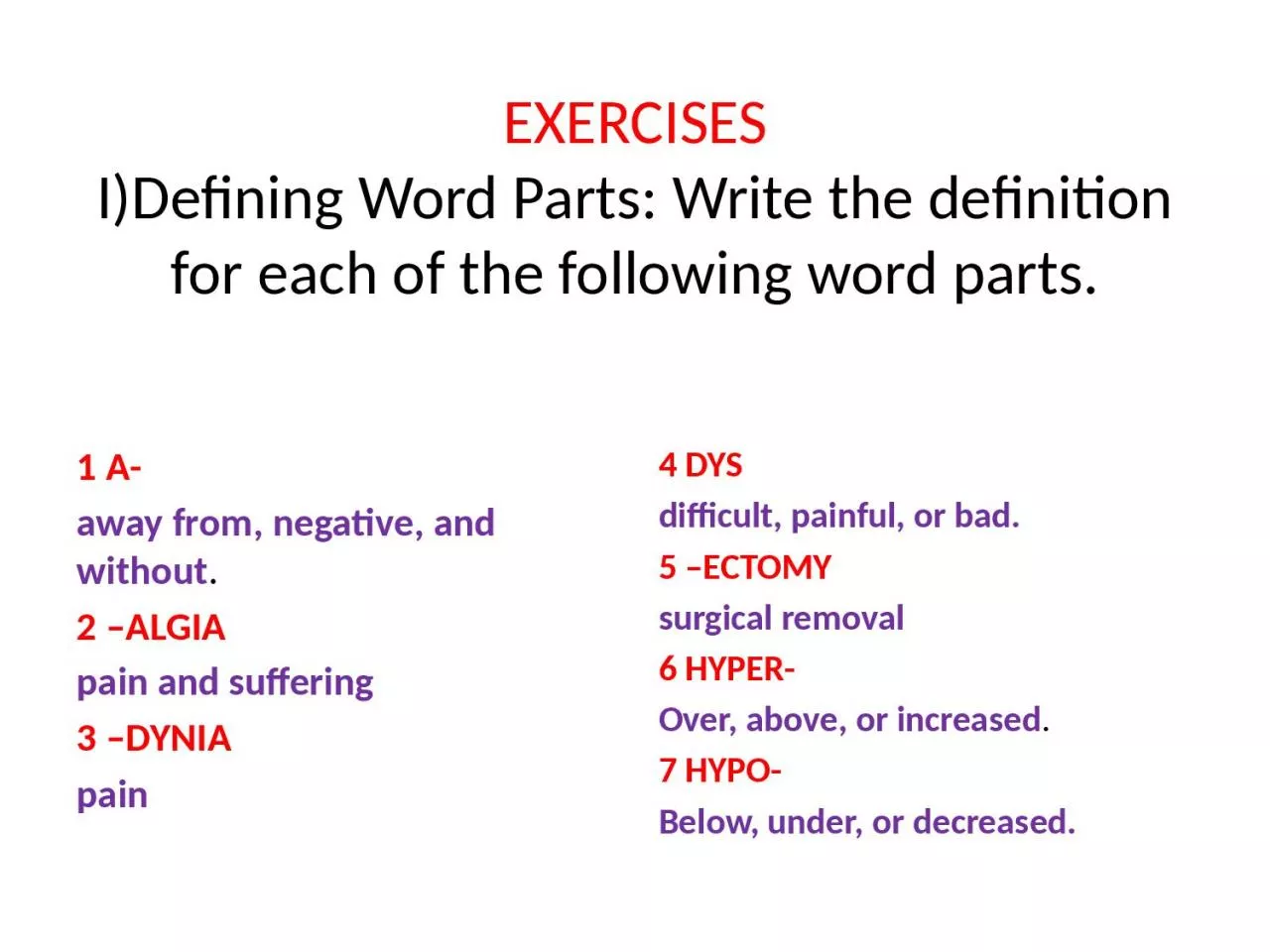 PPT-EXERCISES I)Defining Word Parts