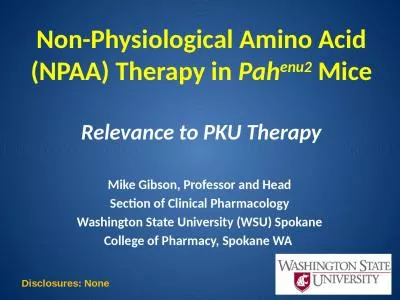 Non-Physiological Amino Acid (NPAA) Therapy in