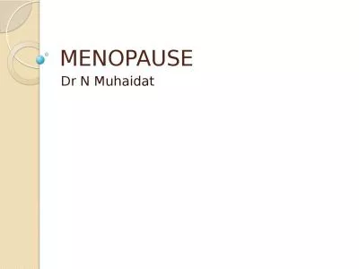 MENOPAUSE Dr N  Muhaidat