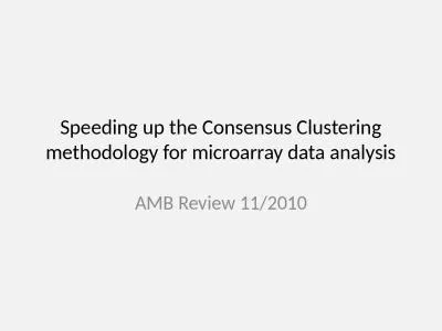 Speeding up the Consensus Clustering methodology for microarray data analysis
