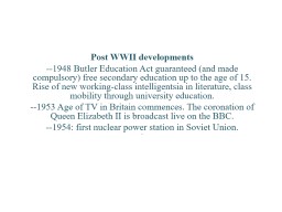 Post WWII  developments --
