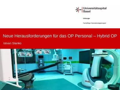 Neue Herausforderungen für das OP Personal