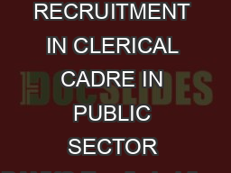 RECRUITMENT IN CLERICAL CADRE IN PUBLIC SECTOR BANKS Email clerkibps