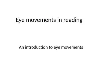 Eye movements in reading