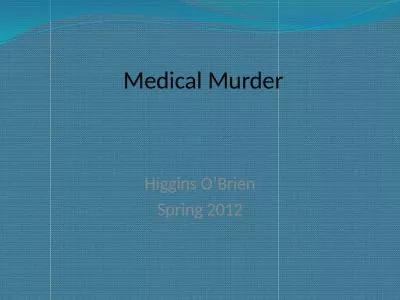 Medical Murder Higgins O’Brien