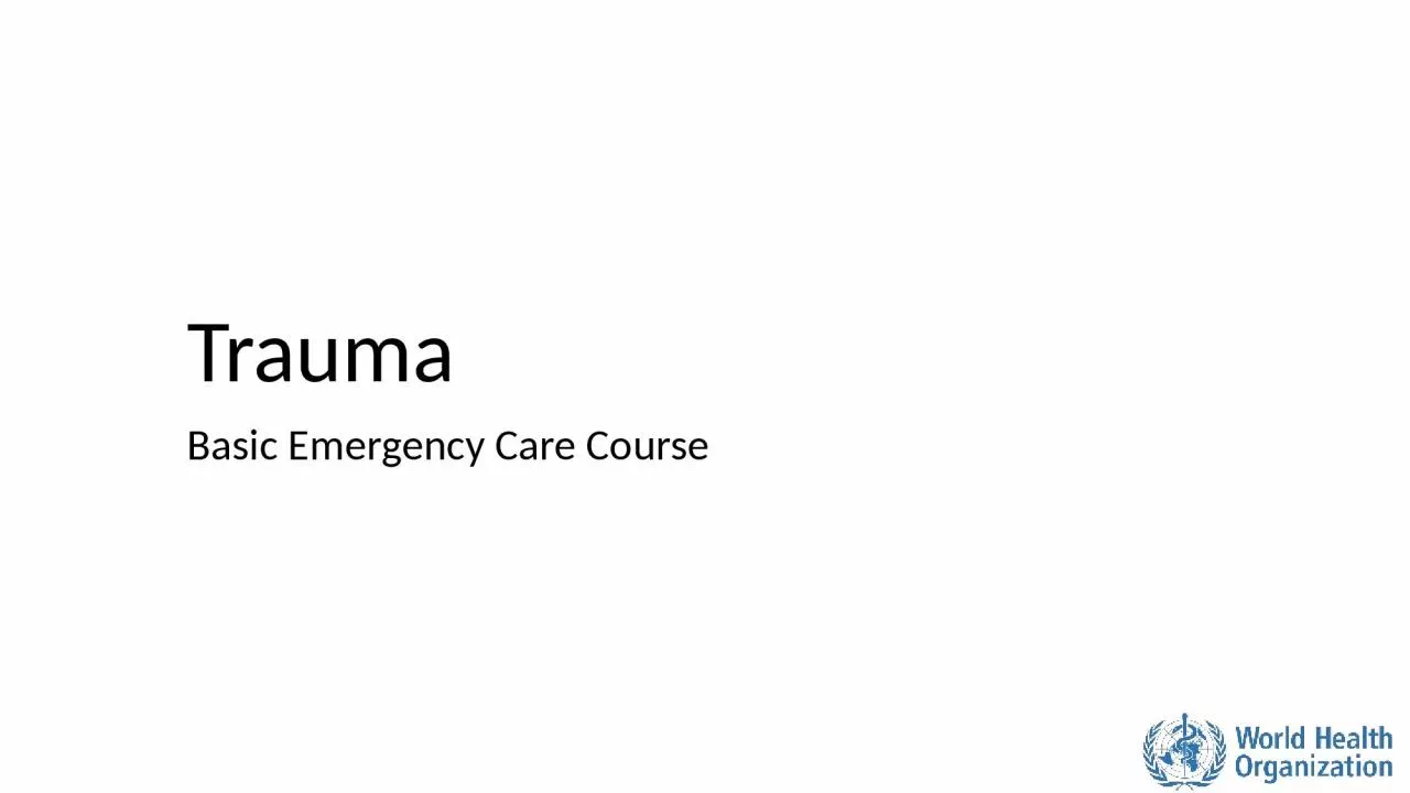 PPT-Trauma Basic Emergency Care Course