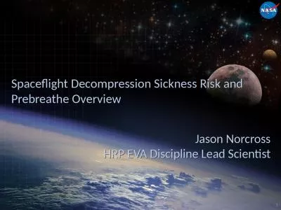 Jason Norcross HRP EVA Discipline Lead Scientist