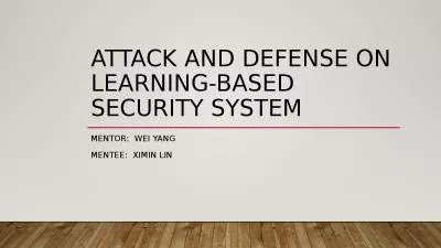 Attack and defense on learning-based security system