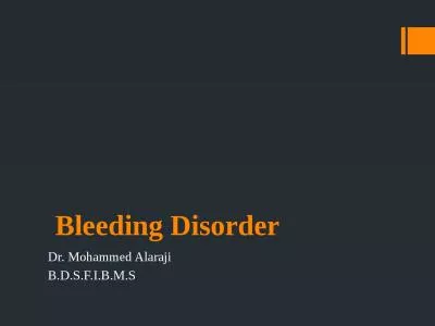Bleeding Disorder  Dr. Mohammed