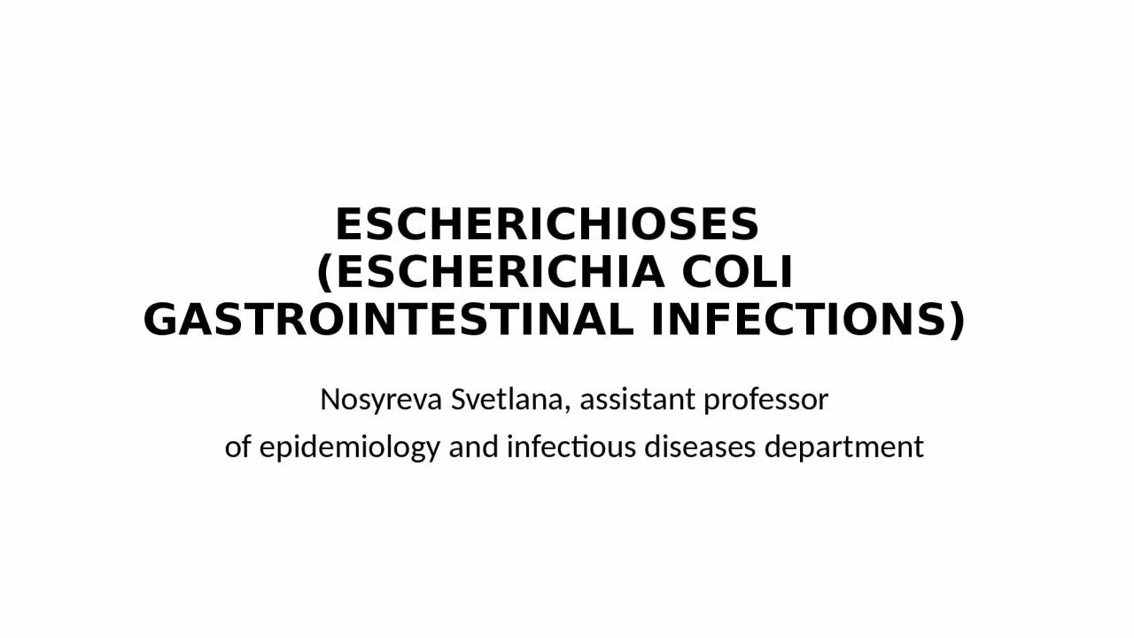 PPT-ESCHERICHIOSES ( ESCHERICHIA