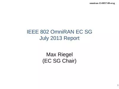 IEEE 802 OmniRAN EC SG July 2013 Report