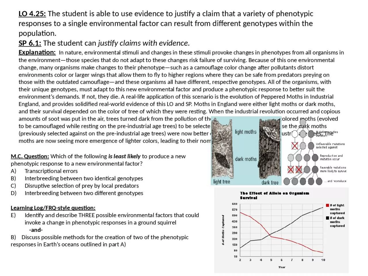 PPT-LO 4.25: The student is able to use evidence to justify a claim that a variety of phenotypic