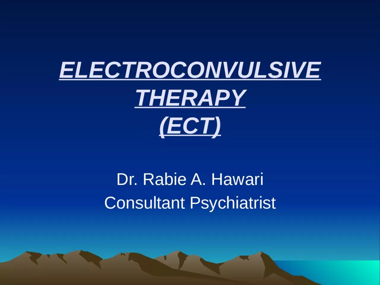 PPT-ELECTROCONVULSIVE THERAPY