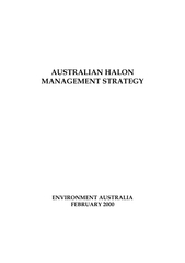 AUSTRALIAN HALON MANAGEMENT STRATEGY       ENVIRONMENT AUSTRALIA FEBRU