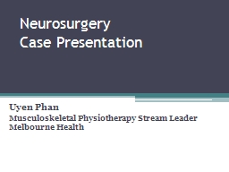 Neurosurgery  Case Presentation