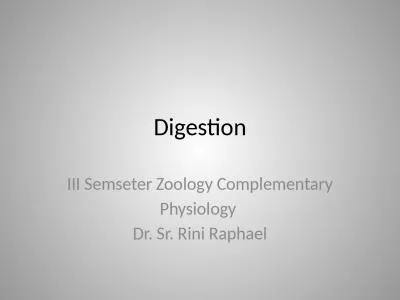 Digestion III  Semseter  Zoology Complementary