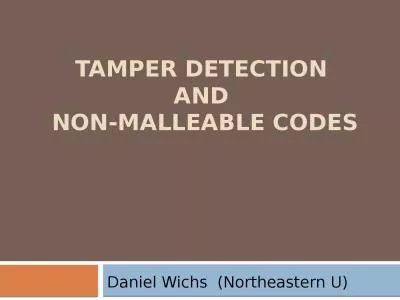 Tamper Detection  and  non-malleable codes