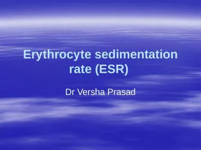 Erythrocyte sedimentation rate (ESR)