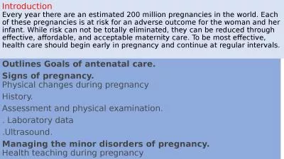   Introduction Every year there are an estimated 200 million pregnancies in the world.