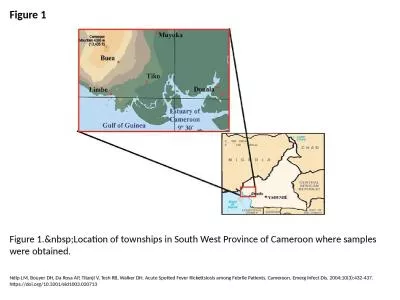 Figure 1 Figure 1.&nbsp;Location of townships in South West Province of Cameroon where samples