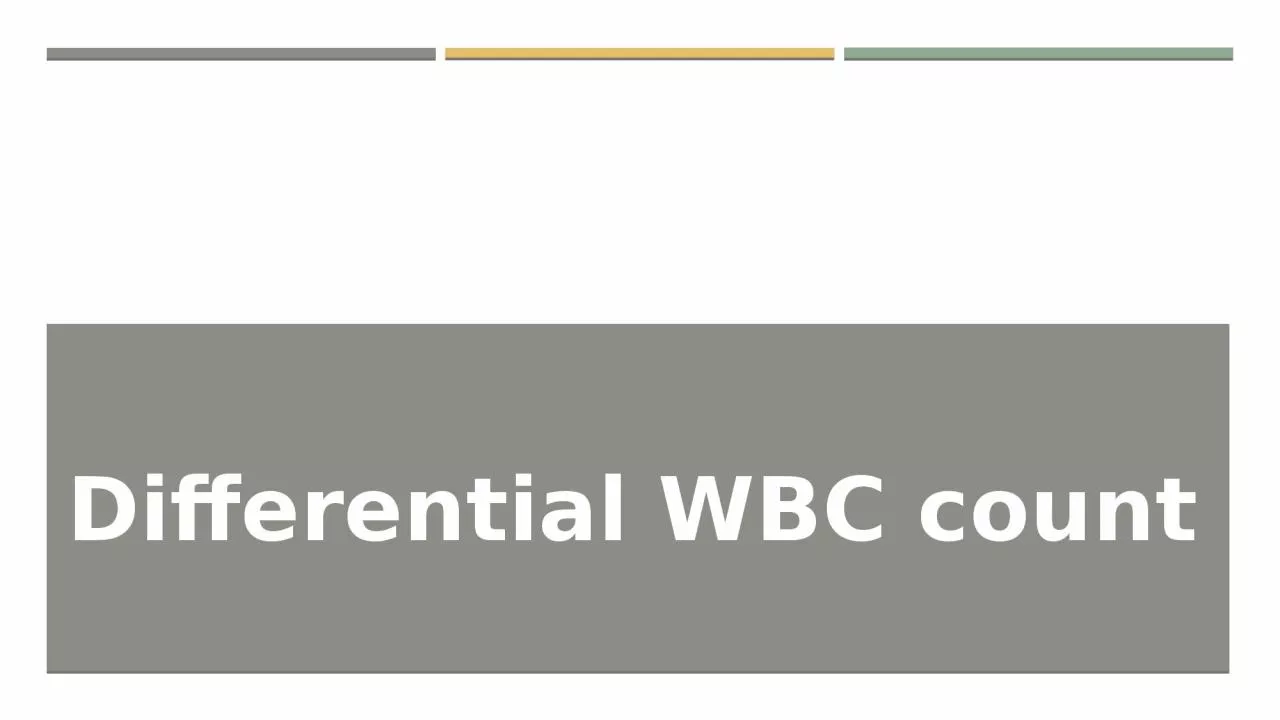 PPT-Differential WBC count Principle