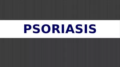 Psoriasis Psoriasis grouped