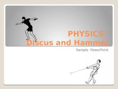 PHYSICS:  Discus and Hammer