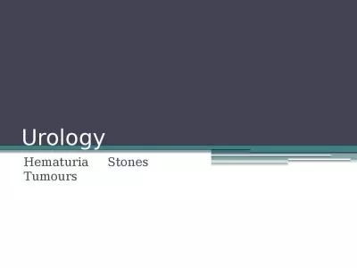 Urology Hematuria      Stones