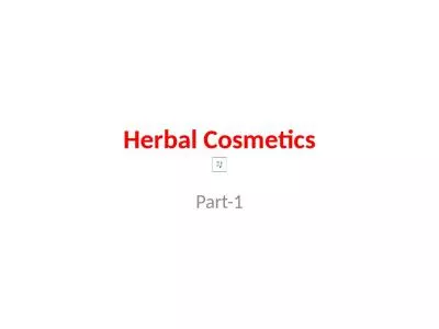 Herbal Cosmetics Part-1 .
