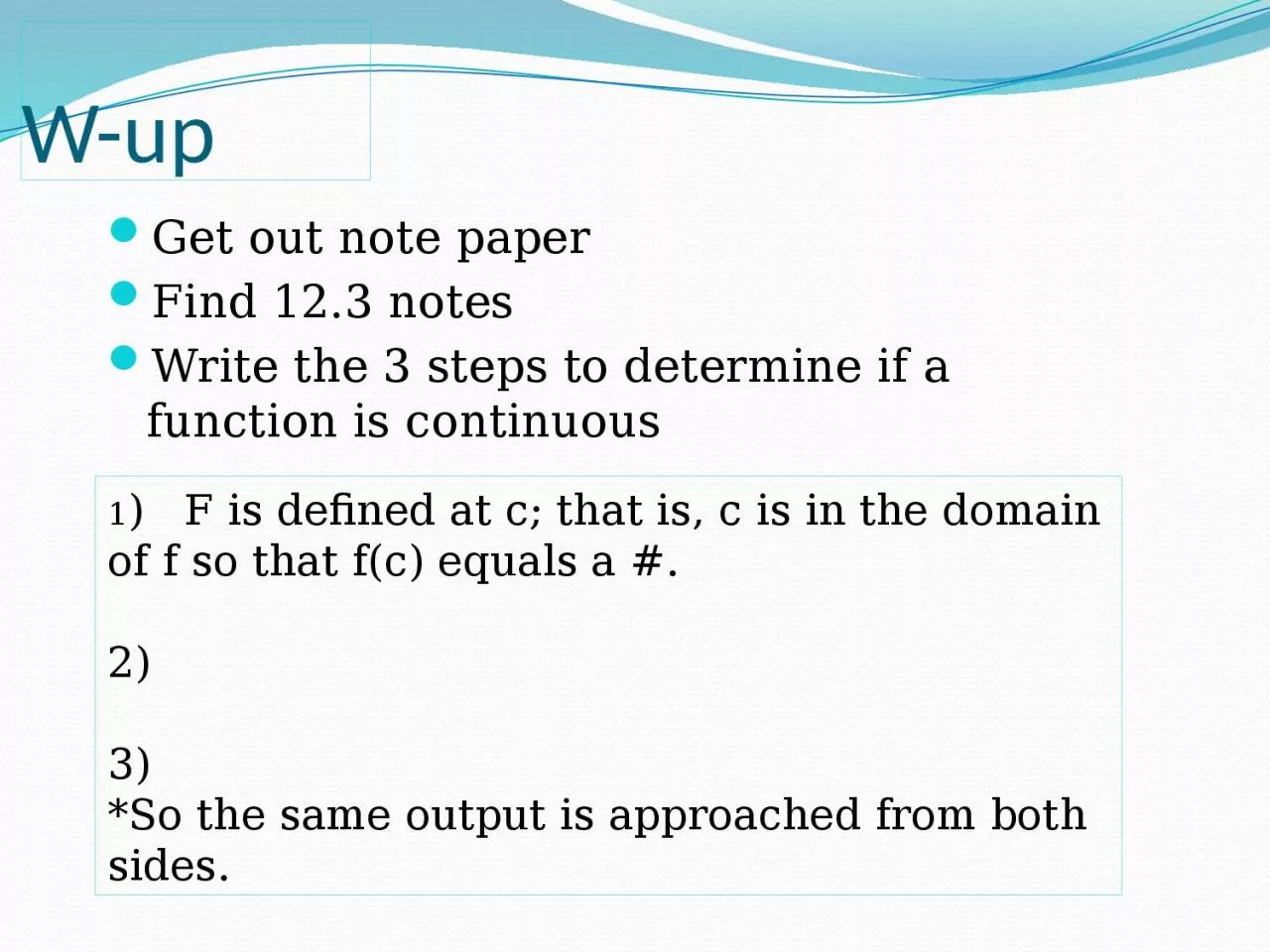 PPT-W-up Get out note paper Find 12.3 notes