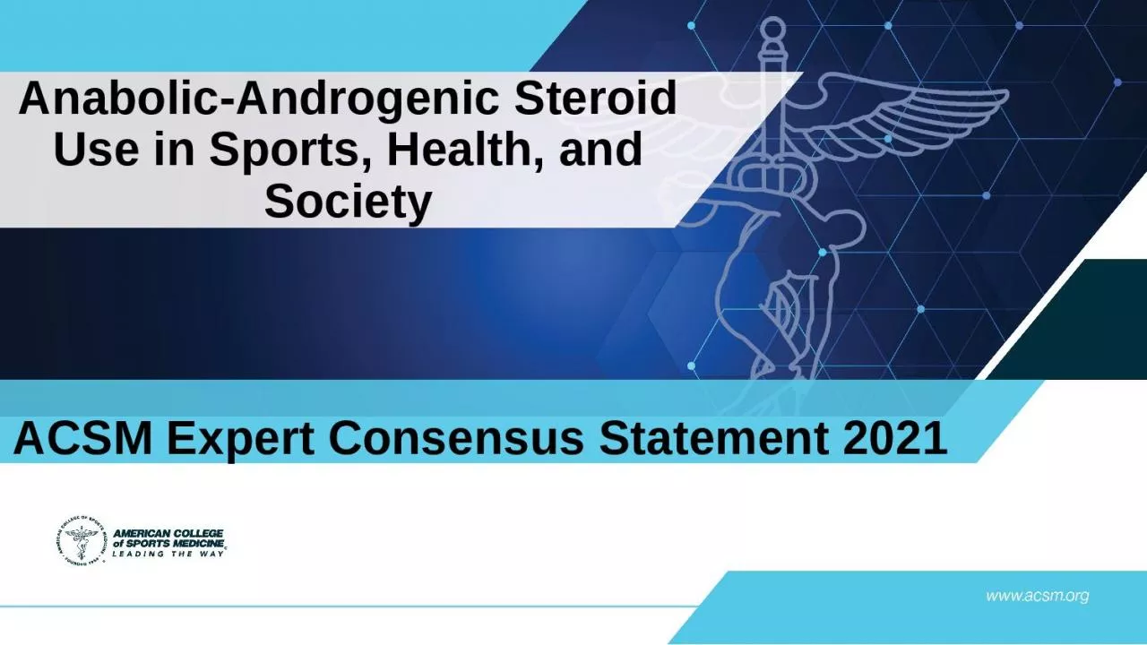 Anabolic-Androgenic Steroid Use in Sports, Health, and Society