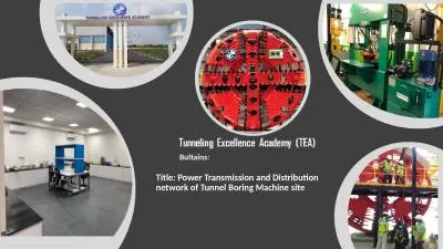 Bultains: Title: Power Transmission and Distribution network of Tunnel Boring Machine site