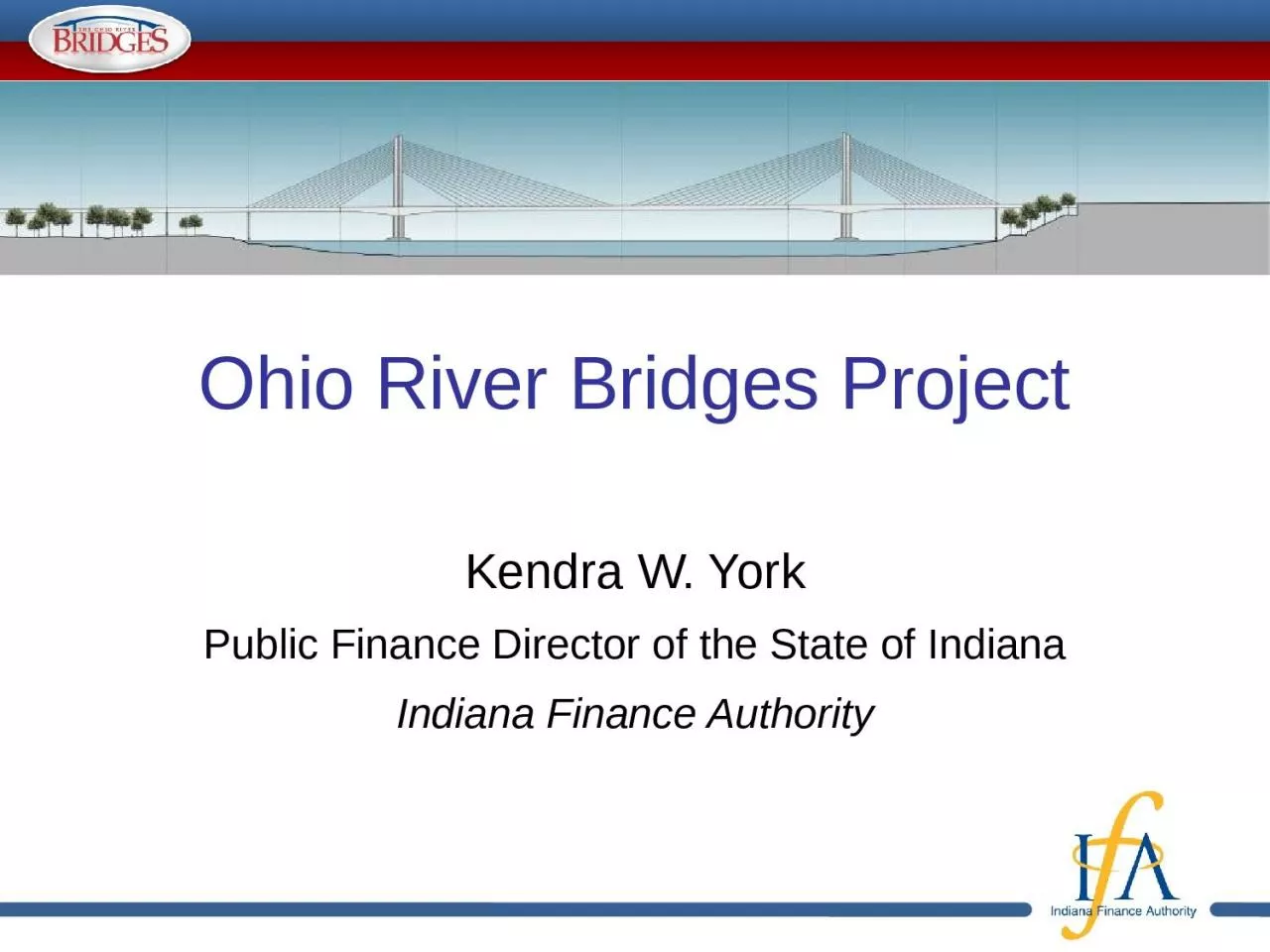 PPT-Ohio River Bridges Project