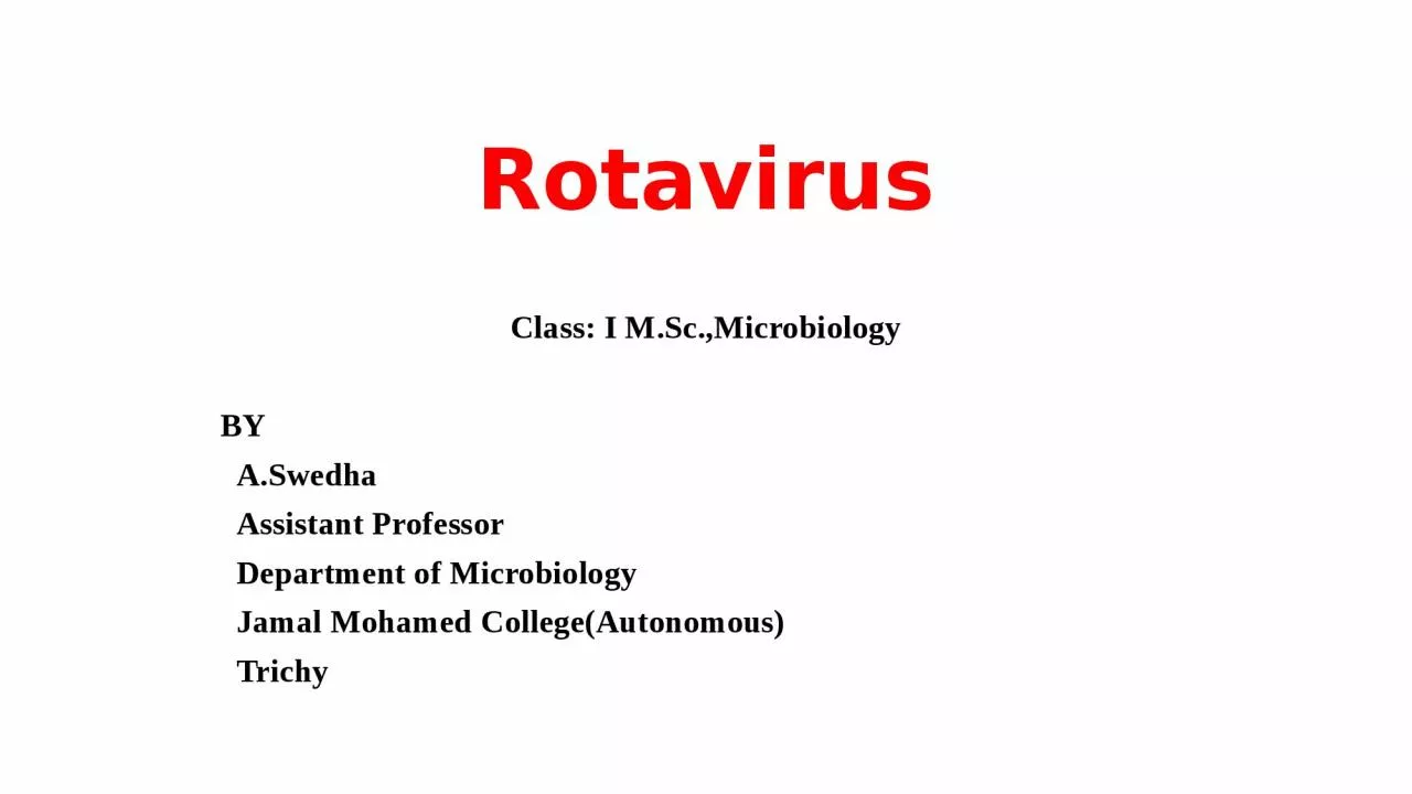 PPT-Rotavirus Class: I M.Sc.,Microbiology