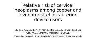 Relative risk of cervical neoplasms among copper and levonorgestrel intrauterine device