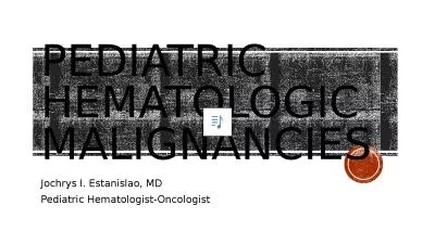 Pediatric Hematologic Malignancies