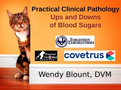 Wendy Blount, DVM Practical Clinical Pathology