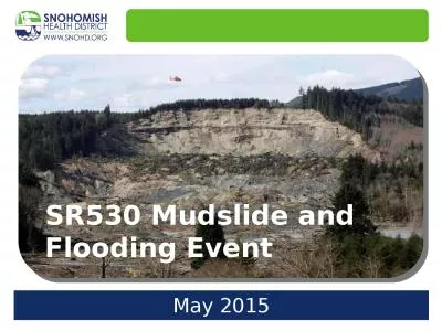 May 2015 SR530 Mudslide and Flooding Event