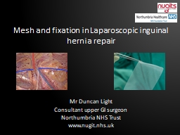 Mesh and fixation in Laparoscopic inguinal hernia repair