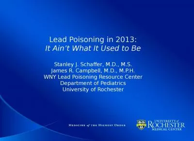 Lead Poisoning in 2013: It Ain’t What It Used to Be