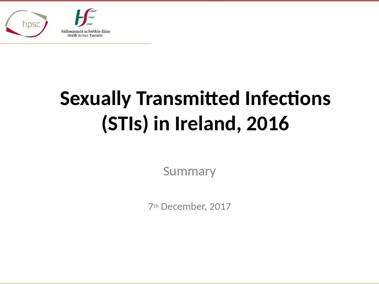 PPT-Sexually Transmitted Infections (STIs) in Ireland, 2016