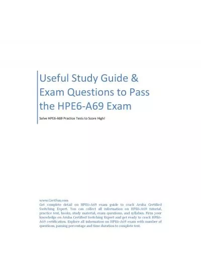 Useful Study Guide & Exam Questions to Pass the HPE6-A69 Exam