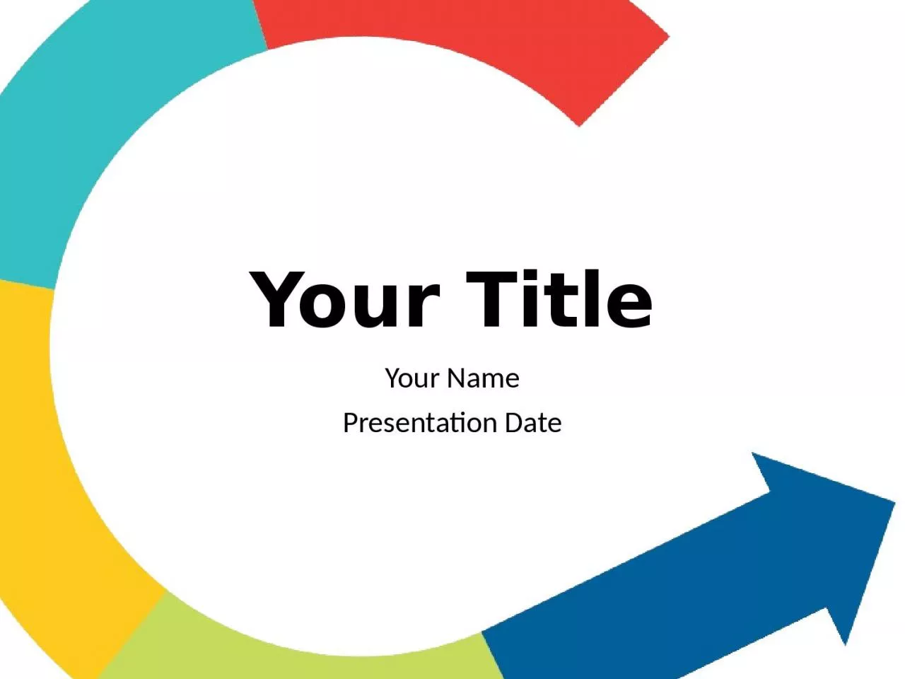 PPT-Your Title Your Name Presentation Date