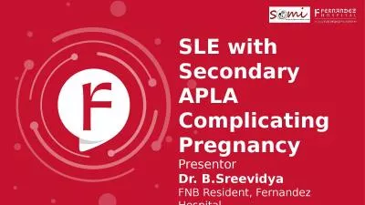 SLE with Secondary APLA Complicating Pregnancy
