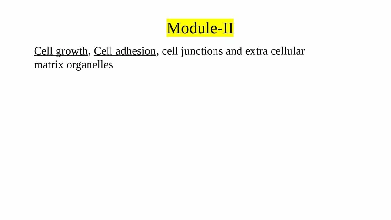 Module-II Cell growth ,