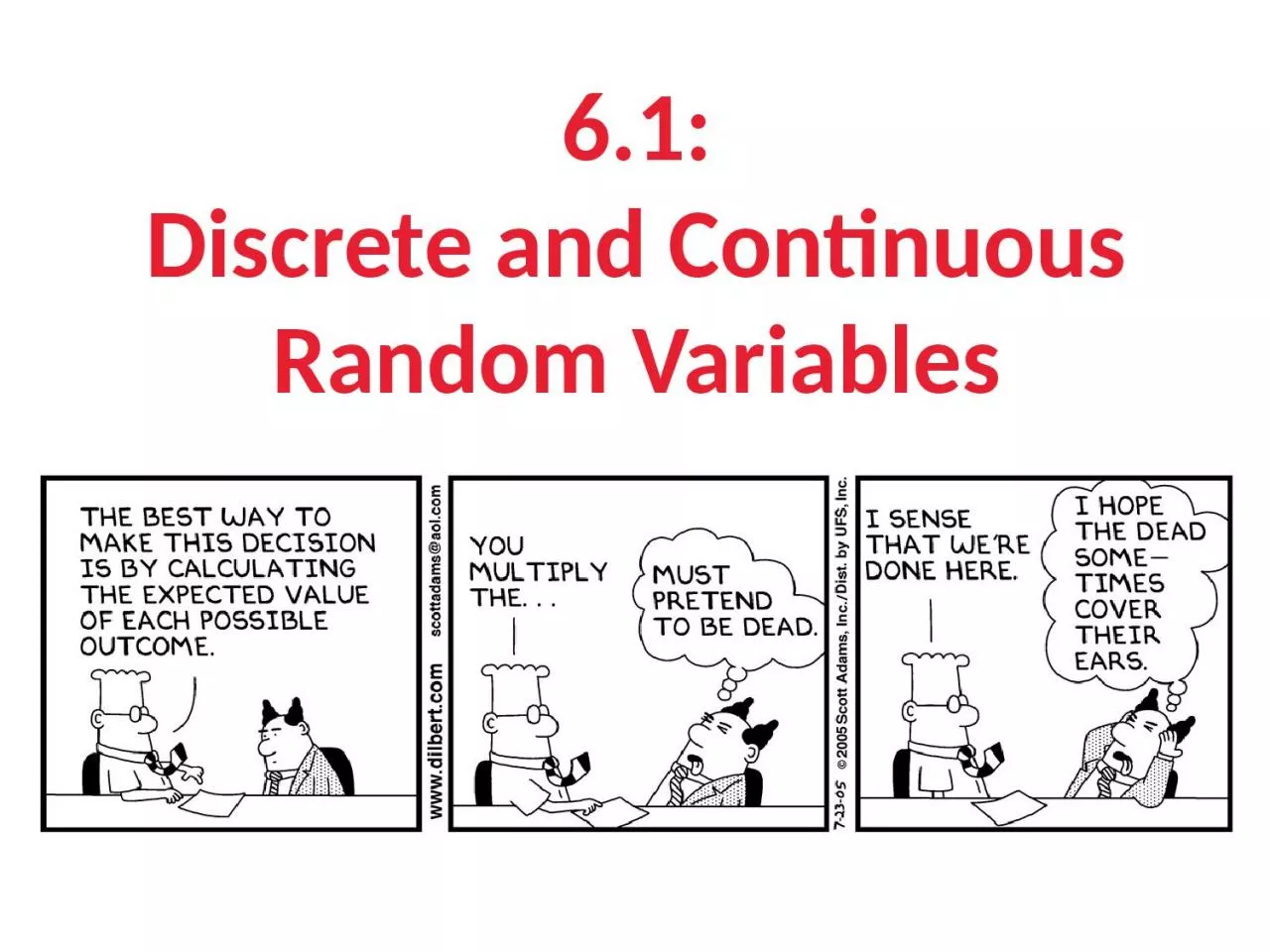 6.1: Discrete and Continuous Random Variables