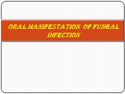 Oral manifestation of fungal infection