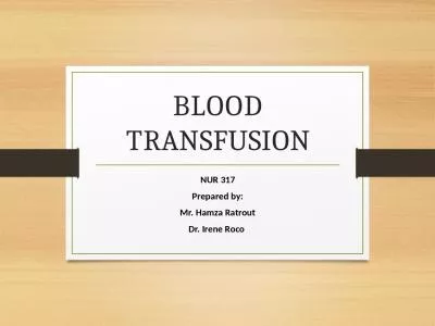 BLOOD TRANSFUSION NUR 317