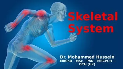 Skeletal System  Dr. Mohammed Hussein