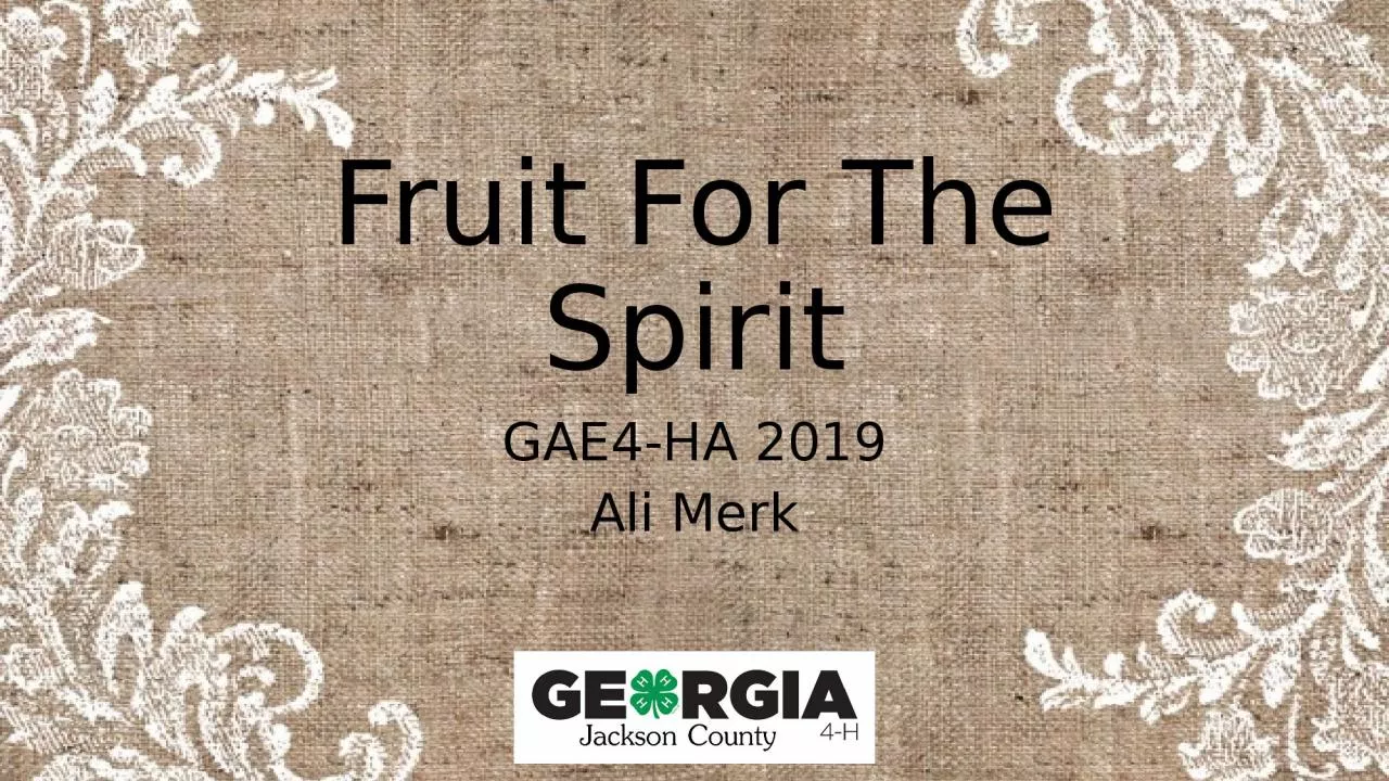 PPT-Fruit For The Spirit GAE4-HA 2019